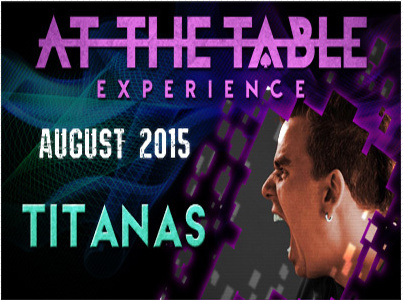 2015 At the Table Live Lecture starring Titanas (Download)