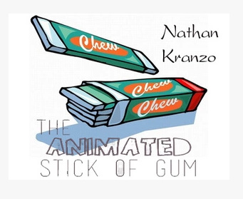 2014 Animated Stick of Gum by Nathan Kranzo (Download)