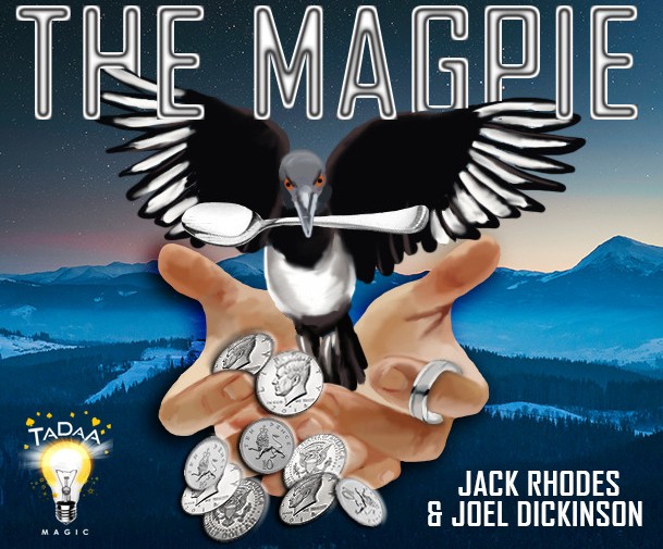The Magpie by Jack Rhodes & Joel Dickinson