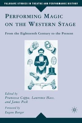 Performing Magic on the Western Stage by Palgrave Macmillan & Eugene Burger