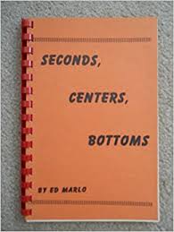 Edward Marlo - Seconds, Centers and Bottoms