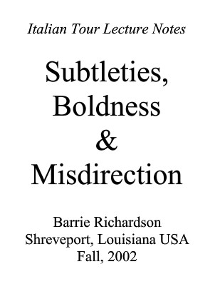 Subtleties Boldness Misdirection By Barrie Richardson