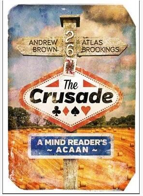 Andrew Brown - The Crusade - A Mind Reader's ACAAN