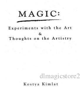 Kostya Kimlat - Magic Experiments With The Art