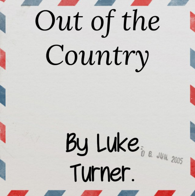 Out of the Country by Luke Turner (PDF Download)