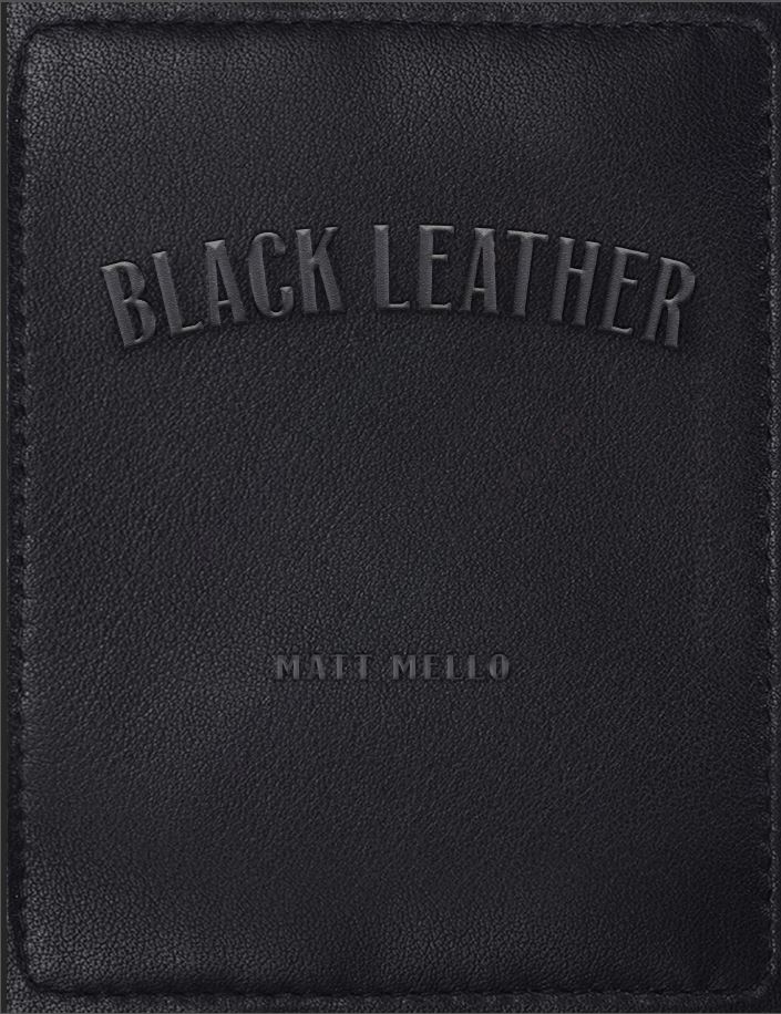 Matt Mello - Black Leather