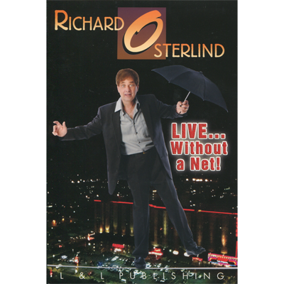 Live Without A Net by Richard Osterlind (1-3) Videos Download