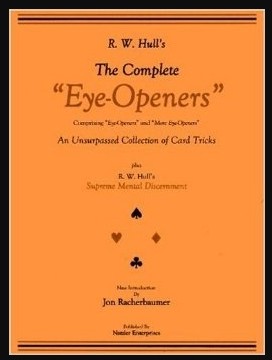The Complete Eye-Openers card magic by R. W. Hull PDF
