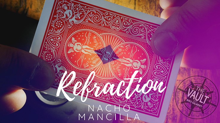 The Vault - Refraction by Nacho Mancilla (Video Download)