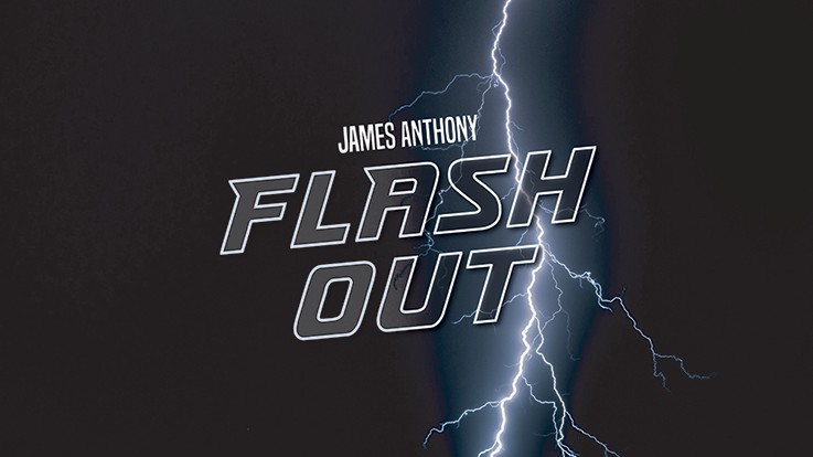 Flash Out by James Anthony (Video Download)