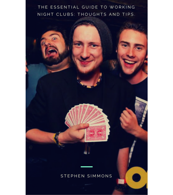 The Essential Guide to Nightclub Magic by Stephen Simmons