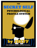 The Secret Self Psychological Profile System by Jheff