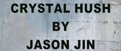 Crystal Hush by Jason Jin (MP4 Video Download)