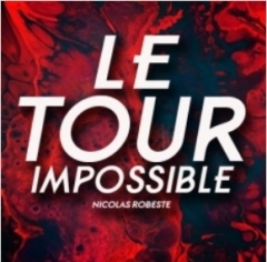 LE Tour Impossible by Nicolas Robeste (MP4 Video Download)