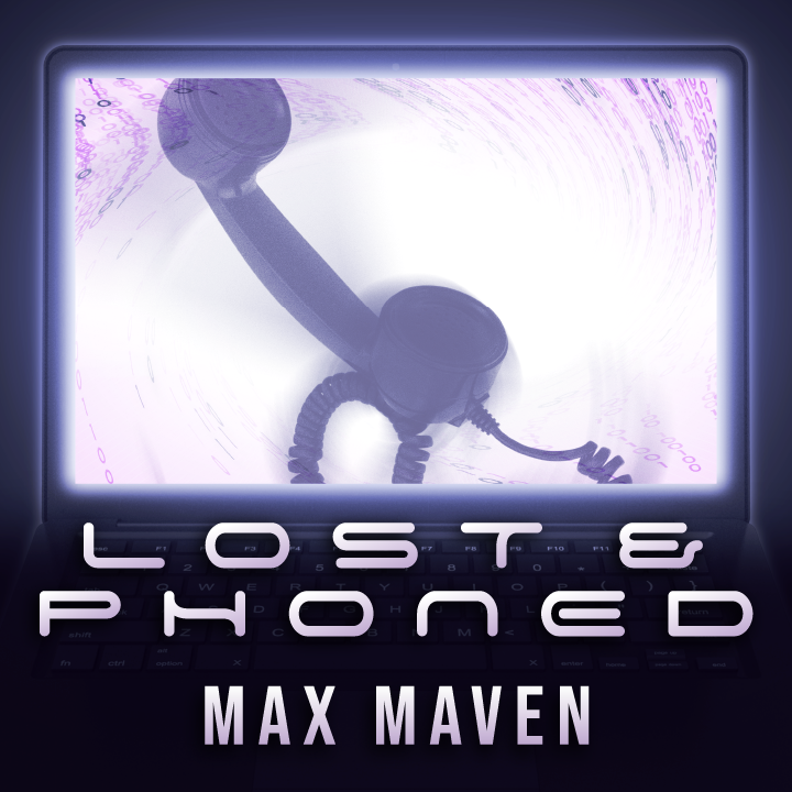 Lost & Phoned by Max Maven (MP4 Video Download)