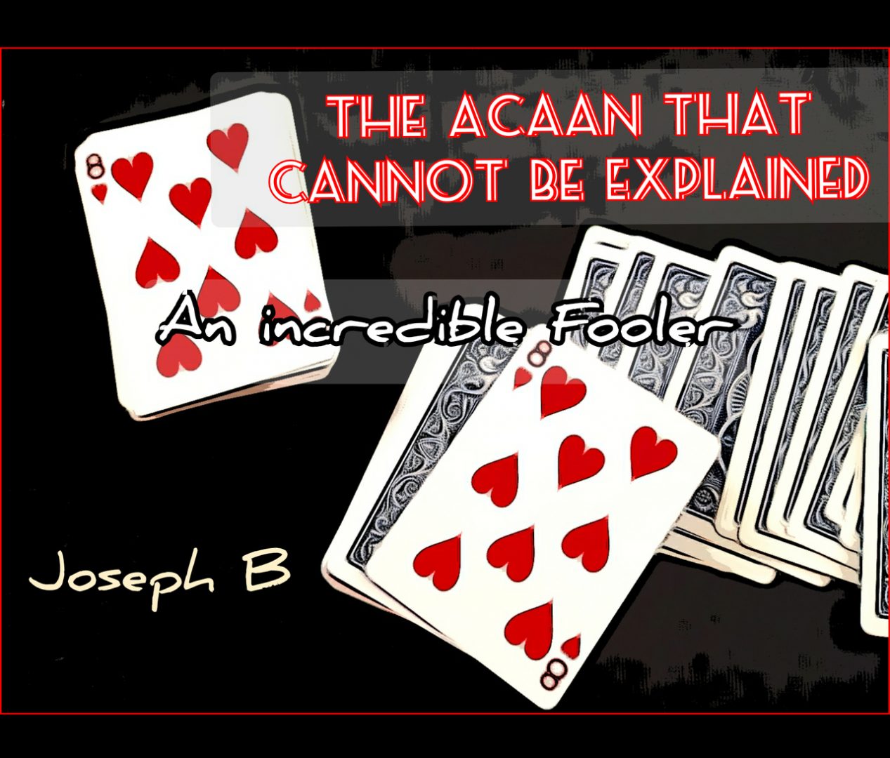 The Acaan That Cannot Be Explained by Joseph B (MP4 Video Download)