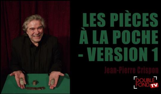 Les pièces à la poche by Jean-Pierre Crispon (Version 1) (Videos Download)
