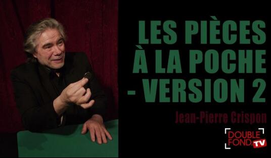 Les pièces à la poche by Jean-Pierre Crispon (Version 2) (Videos Download)