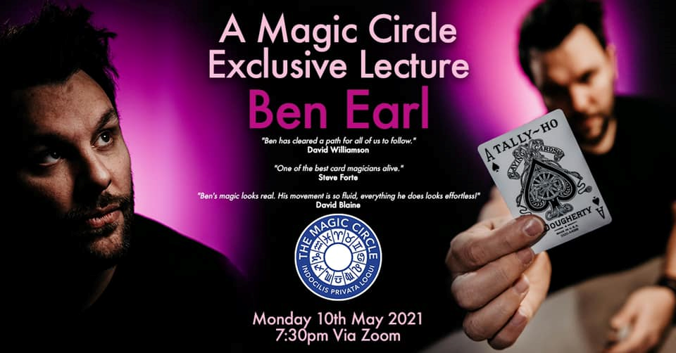 A Magic Circle Exclusive Lecture by Ben Earl - May 10th 2021 (MP4 Video Download 1080p FullHD Quality)