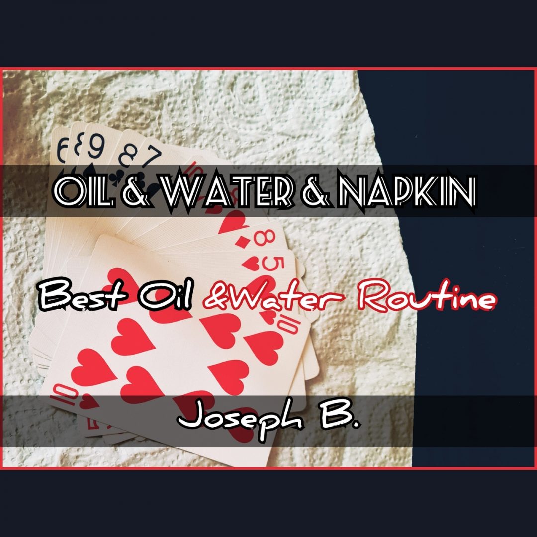 Napkin Oil & Water by Joseph B. (MP4 Video Download)