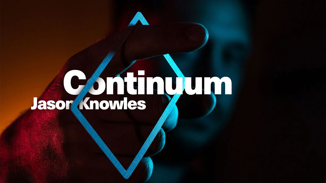 Continuum by Jason Knowles (MP4 Video Download 1080p FullHD Quality)