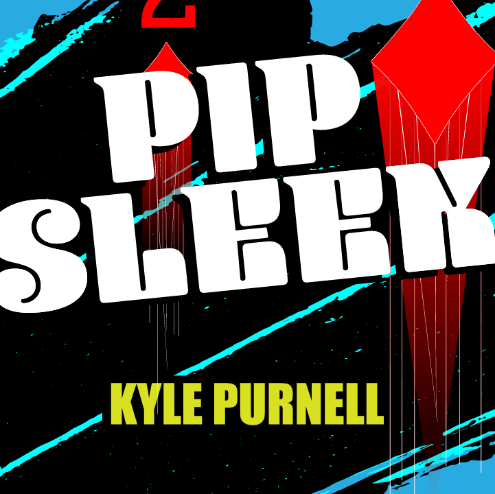 Pip Sleek by Kyle Purnell (MP4 Video Download)