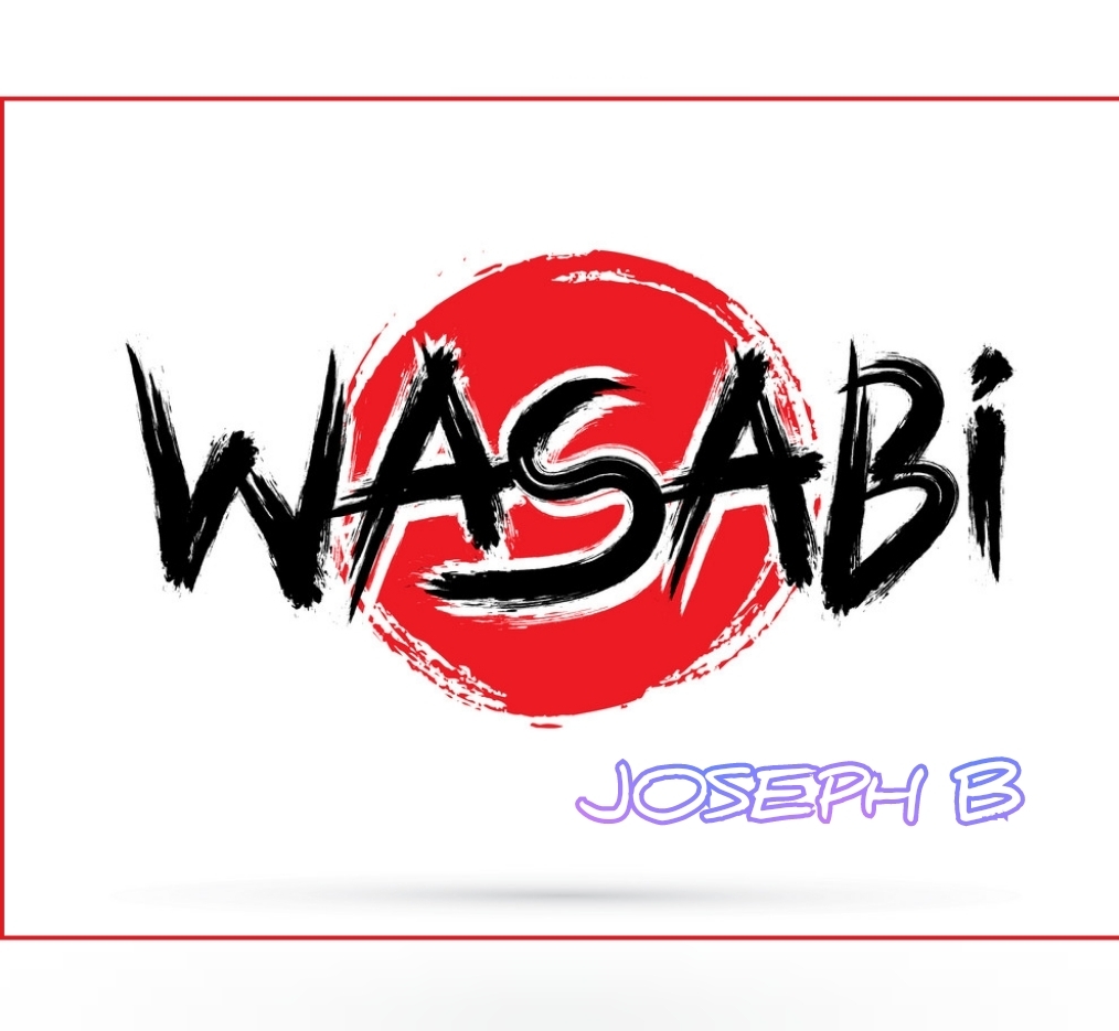 WASABI by Joseph B. (MP4 Video Download)