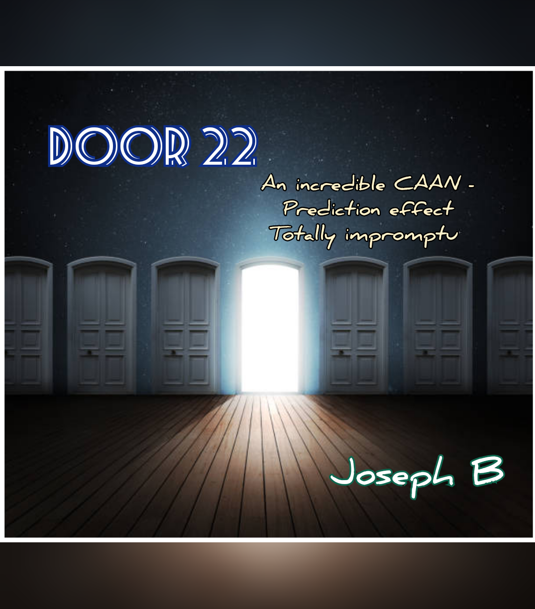 DOOR22 (Caan prediction) by Joseph B. (Mp4 Video Download)