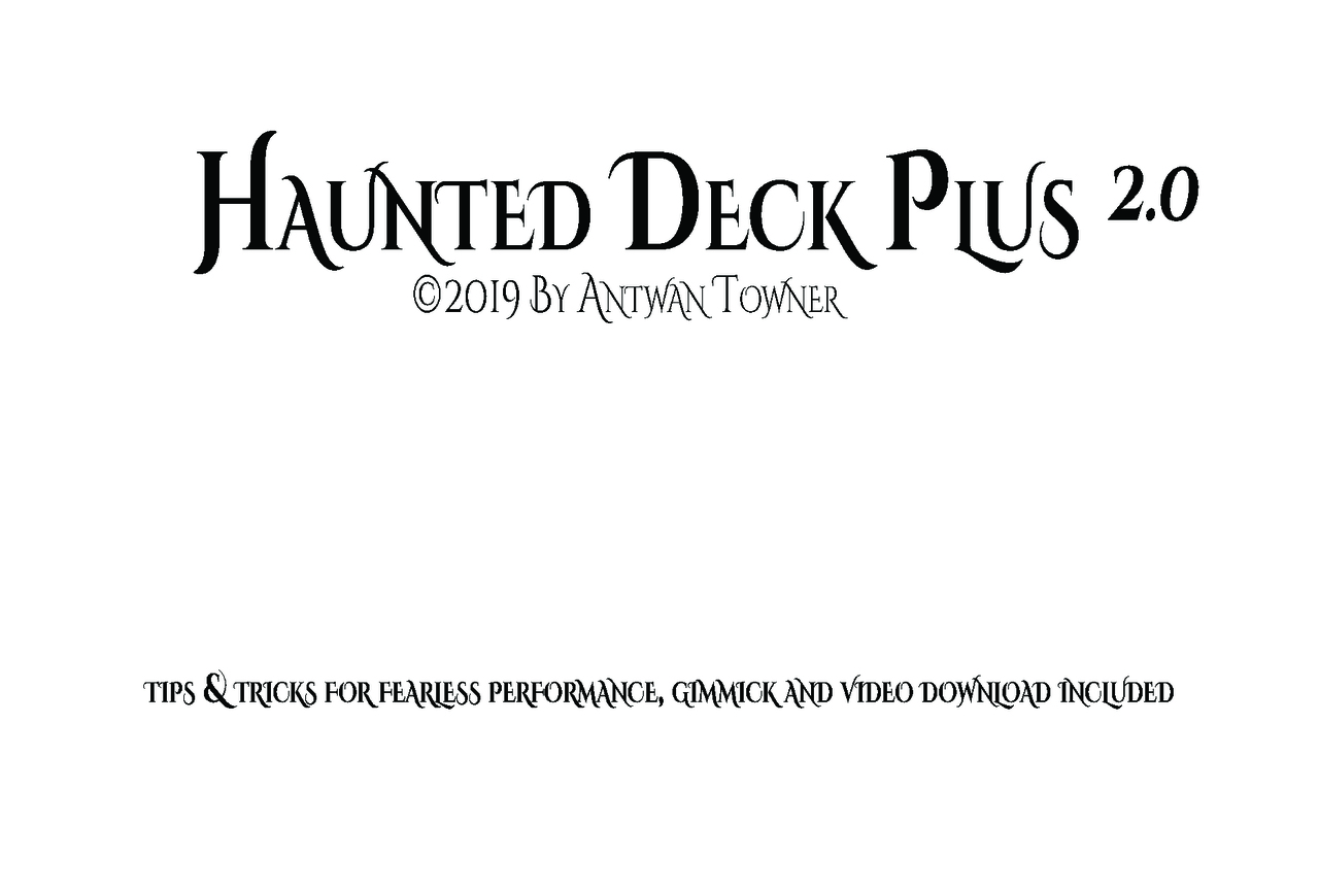 Haunted Deck Plus 2.0 by Antwan Towner (Mp4 Video Download 720p High Quality)