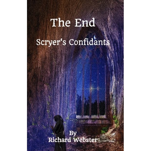 Richard Webster - The End - Scryer’s Confidant’s (PDF eBook Download)