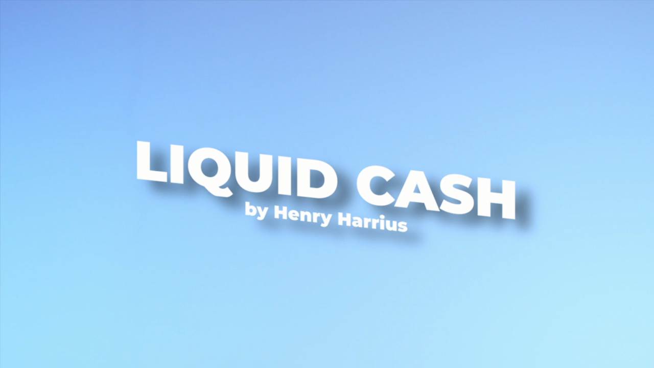 Liquid Cash by Henry Harrius (Mp4 Video Download 720p High Quality)