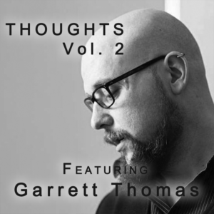 Thoughts: Vol 2. - Featuring Garrett Thomas (Mp4 Video Magic Download)