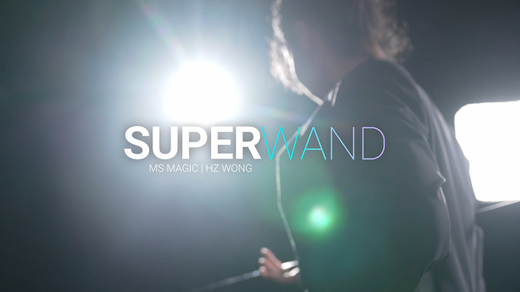 Super Wand by Bond Lee, HZ Wang & MS Magic (Mp4 Video Magic Download 720p High Quality)