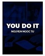 You Do It (Download Bundle) by Ngoc Tu and Creative Artists