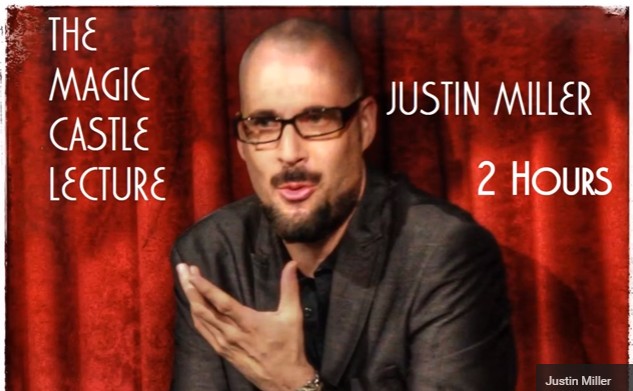Justin Miller's Magic Castle Act Lecture