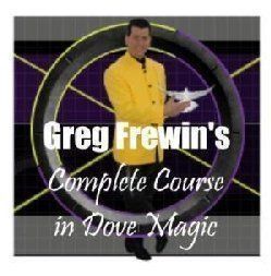 Greg Frewin - Complete Course in Dove Magic (1-3)