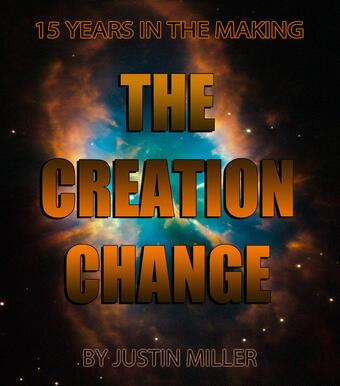 The Creation Change by Justin Miller (Video Download)