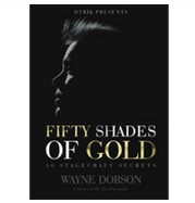 50 SHADES OF GOLD - 50 Stagecraft Secrets by Wayne Dobson PDF
