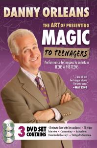 The Art of Presenting Magic to Teenagers (3 Vols Set) by Danny Orleans (video download)