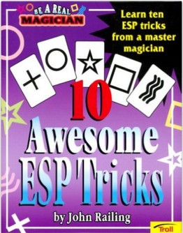 John Railing -10 Awesome ESP Tricks