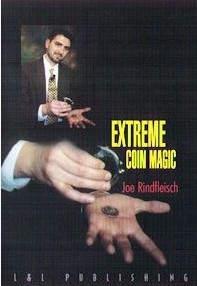 Joe Rindfleisch - Extreme Coin Magic