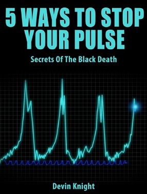 5 Ways to Stop Your Pulse By DEVIN KNIGHT
