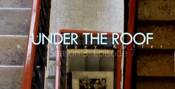 Under The Roof by Sergey Koller video download