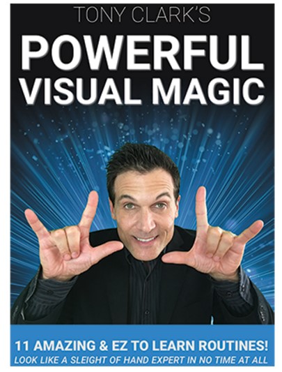 Powerful Visual Magic by Tony Clark