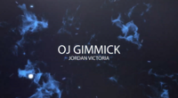 OJ Gimmick by Jordan Victoria