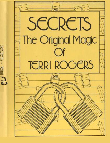 Terri Rogers - SECRETS The Original Magic Of Terri Rogers PDF