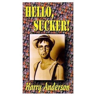 Harry Anderson - Hello , Sucker !