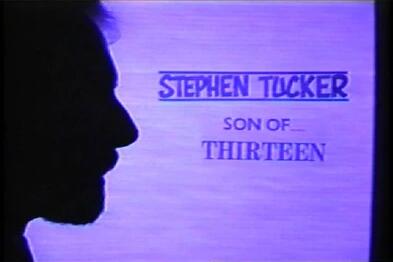 Stephen Tucker - Son of 13
