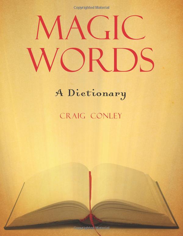 Craig Conley - Magic Words A Dictionary