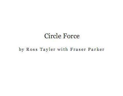 Circle Force by Ross Taylor